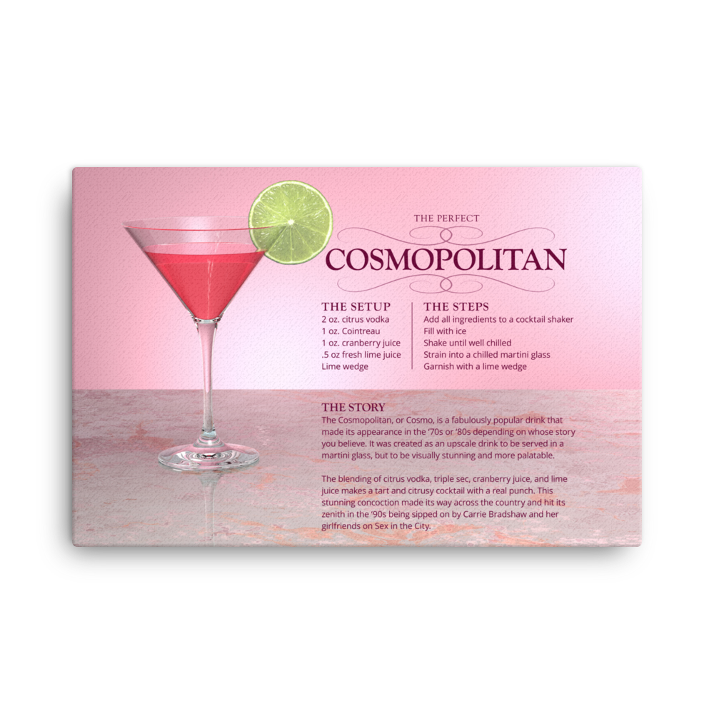 The Perfect Cosmopolitan (Canvas)